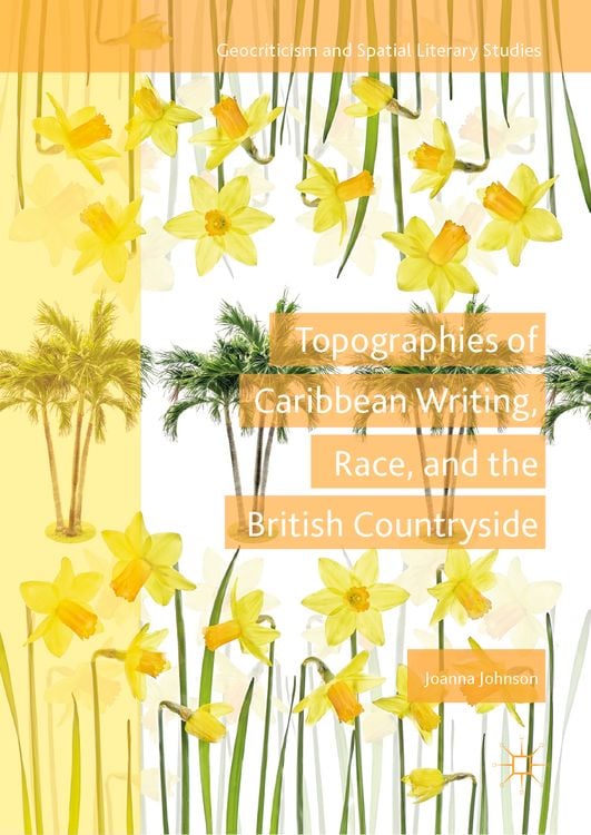 Produktbild: Topographies of Caribbean Writing, Race, and the British Countryside