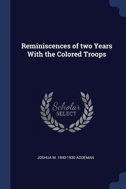 Produktbild: Reminiscences of two Years With the Colored Troops