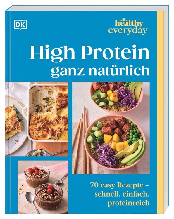 Produktbild: Healthy Everyday. High Protein ganz nat&uuml;rlich