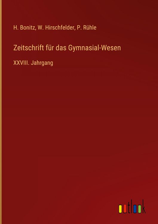 Produktbild: Zeitschrift f&uuml;r das Gymnasial-Wesen