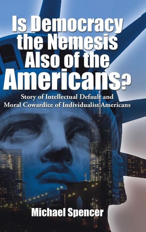 Produktbild: Is Democracy the Nemesis Also of the Americans?