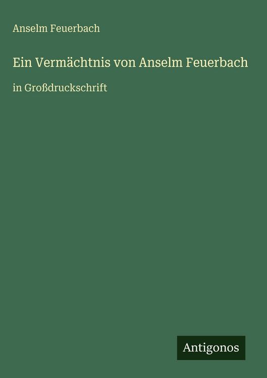 Produktbild: Ein Verm&auml;chtnis von Anselm Feuerbach