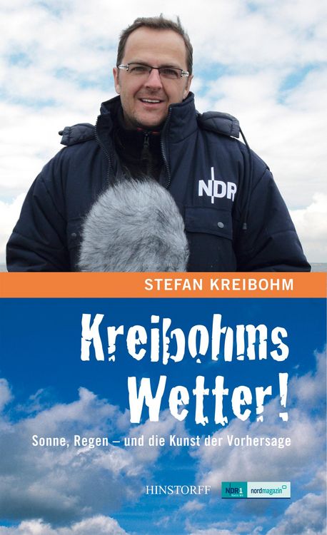 Produktbild: Kreibohms Wetter! Sonne, Regen - und die Kunst der Vorhersage