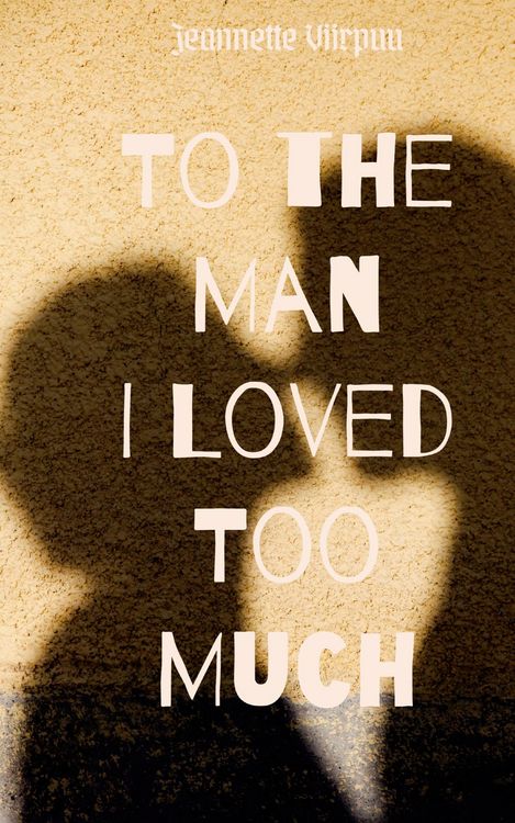 Produktbild: To the Man I Loved Too Much