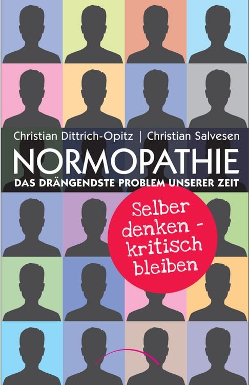 Produktbild: Normopathie - Das dr&auml;ngendste Problem unserer Zeit