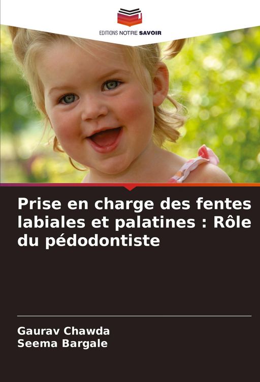 Produktbild: Prise en charge des fentes labiales et palatines : R&ocirc;le du p&eacute;dodontiste