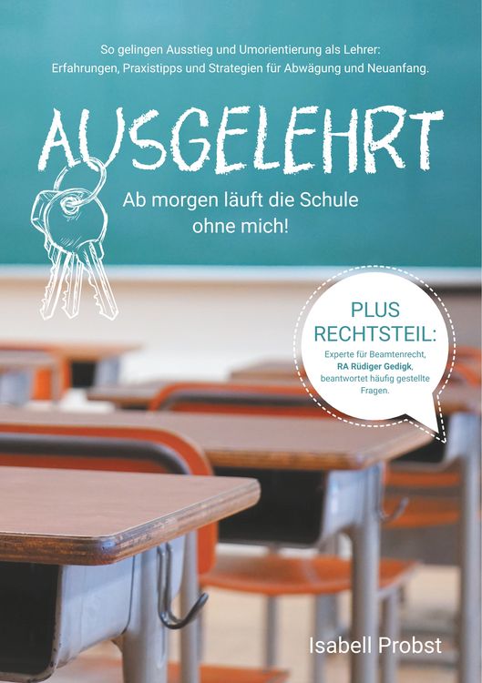 Produktbild: Ausgelehrt. Ab morgen l&auml;uft die Schule ohne mich!