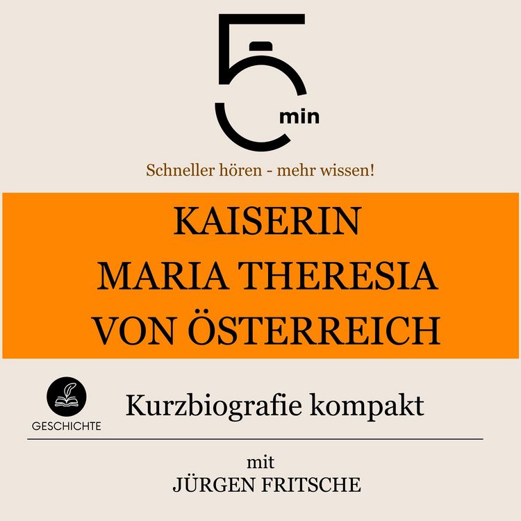 Produktbild: Kaiserin Maria Theresia von &Ouml;sterreich: Kurzbiografie kompakt