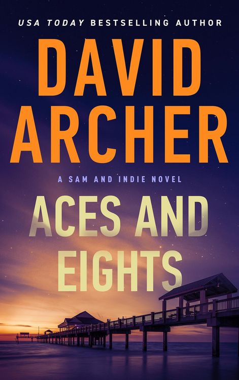 Produktbild: Aces and Eights (A Sam and Indie Novel, #1)