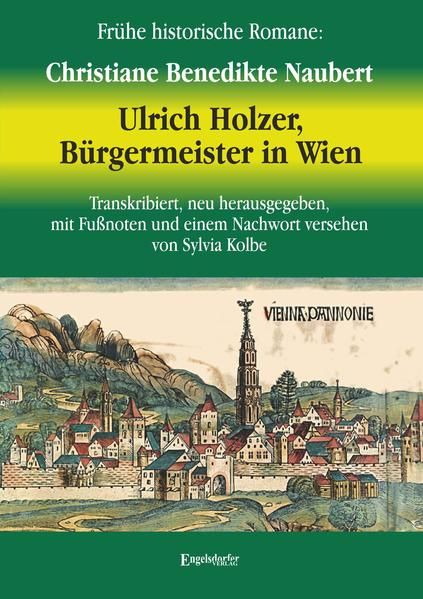 Produktbild: Ulrich Holzer, B&uuml;rgermeister in Wien. Erster und zweyter Theil.