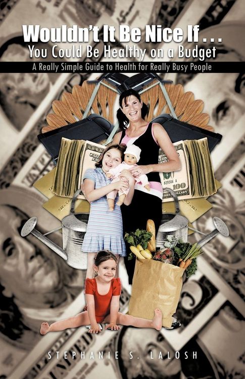 Produktbild: Wouldn't It Be Nice If . . . You Could Be Healthy on a Budget