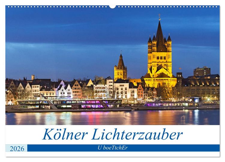 Produktbild: K&Ouml;LNER LICHTERZAUBER (Wandkalender 2026 DIN A2 quer), CALVENDO Monatskalender