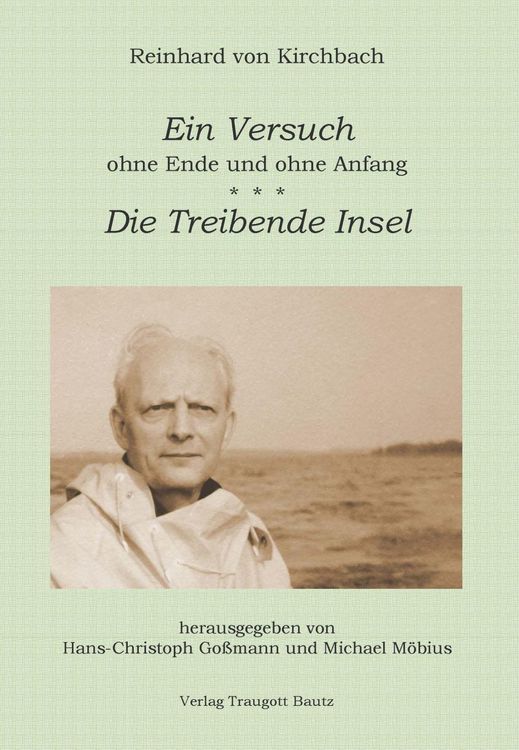 Produktbild: Ein Versuch ohne Ende und ohne Anfang. Die treibende Insel