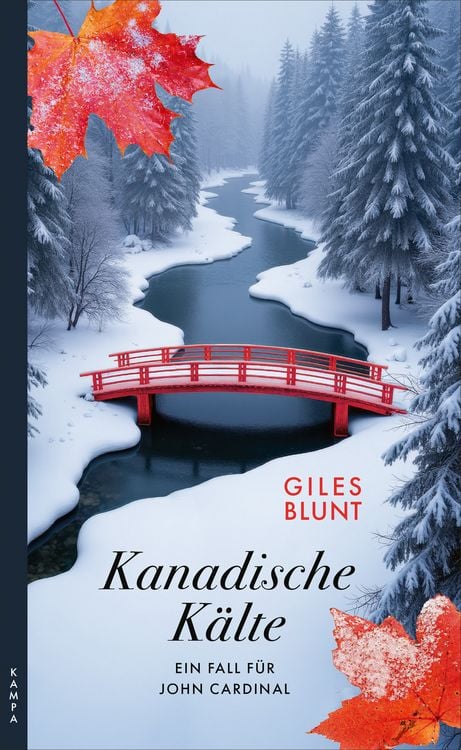 Bild vom Artikel Kanadische Kälte vom Autor Giles Blunt