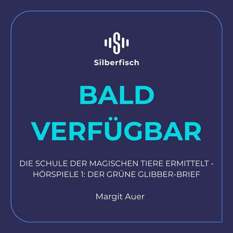 Produktbild: Die Schule der magischen Tiere ermittelt - Hörspiele 1: Der grüne Glibber-Brief (Hörspiel)