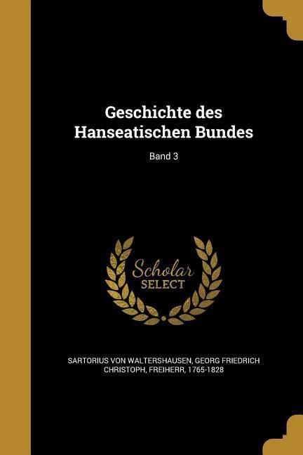 Produktbild: Geschichte des Hanseatischen Bundes; Band 3