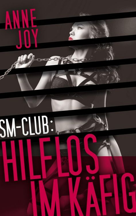 Produktbild: SM- Club: Hilflos im K&auml;fig