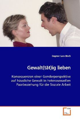Produktbild: Lara Bisch, D: Gewalt(t&auml;t)ig lieben