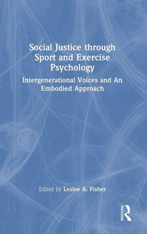 Produktbild: Social Justice through Sport and Exercise Psychology