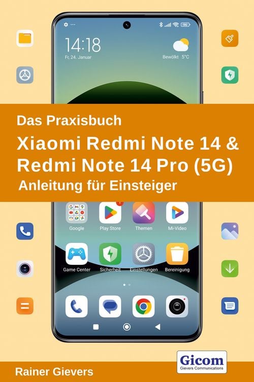 Produktbild: Das Praxisbuch Xiaomi Redmi Note 14 & Redmi Note 14 Pro (5G) - Anleitung f&uuml;r Einsteiger