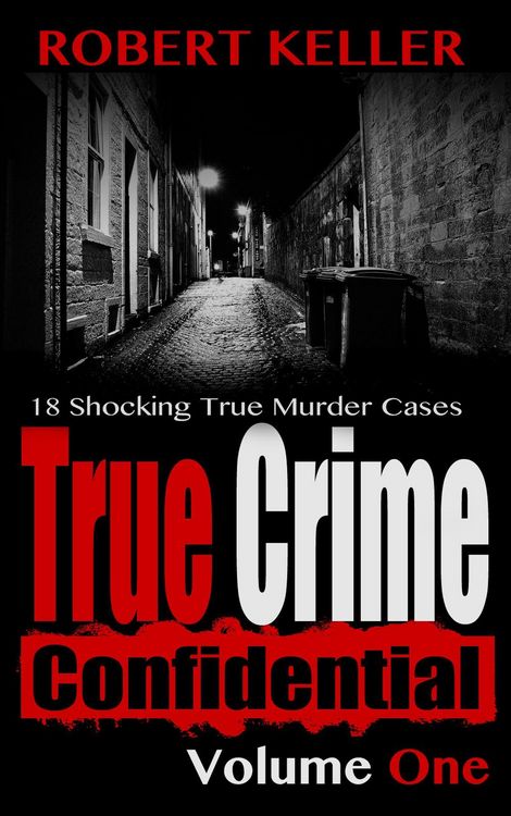 Produktbild: True Crime Confidential Volume 1