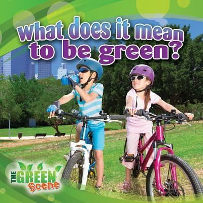 Produktbild: What Does It Mean to Go Green?
