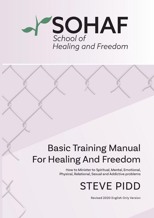 Produktbild: School of Healing and Freedom Basic Training Manual for Healing and Freedom