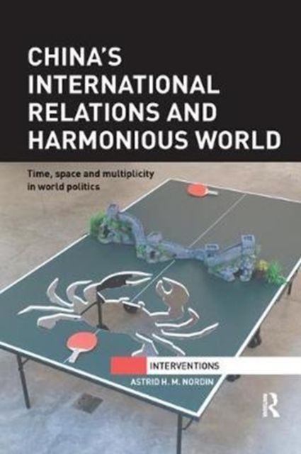Produktbild: Nordin, A: China's International Relations and Harmonious Wo