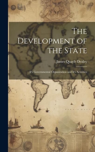 Produktbild: The Development of the State: It's Governmental Organization and It's Activities