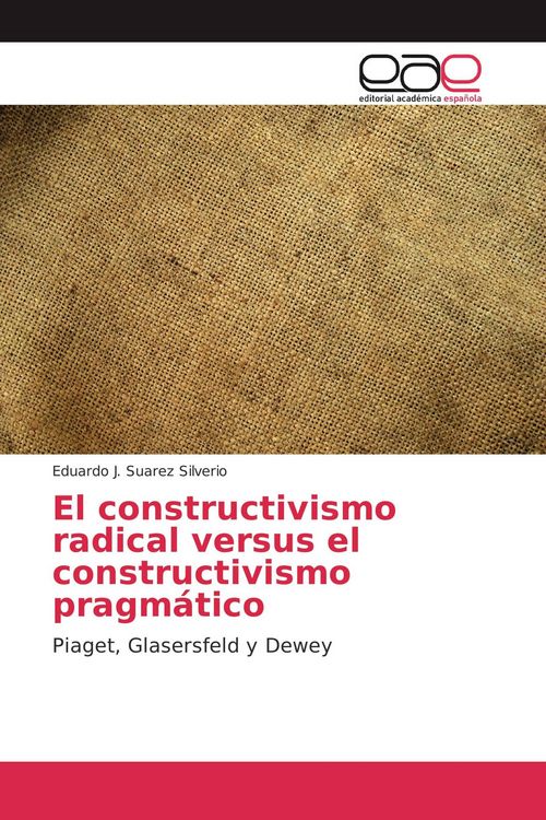 Produktbild: El constructivismo radical versus el constructivismo pragm&aacute;tico