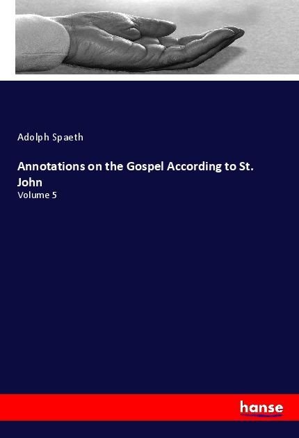 Produktbild: Annotations on the Gospel According to St. John