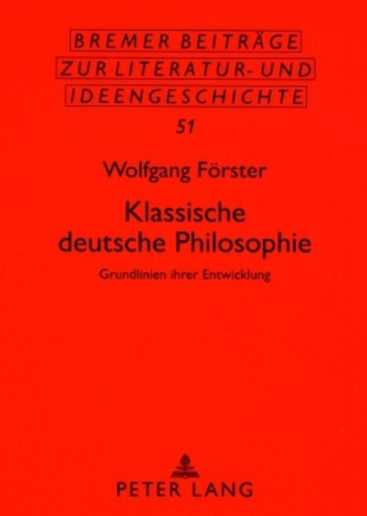 Bild vom Artikel Klassische deutsche Philosophie vom Autor Wolfgang Förster