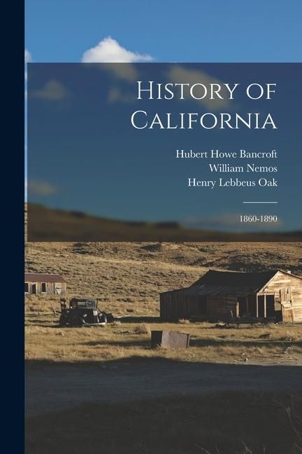 Produktbild: History of California: 1860-1890