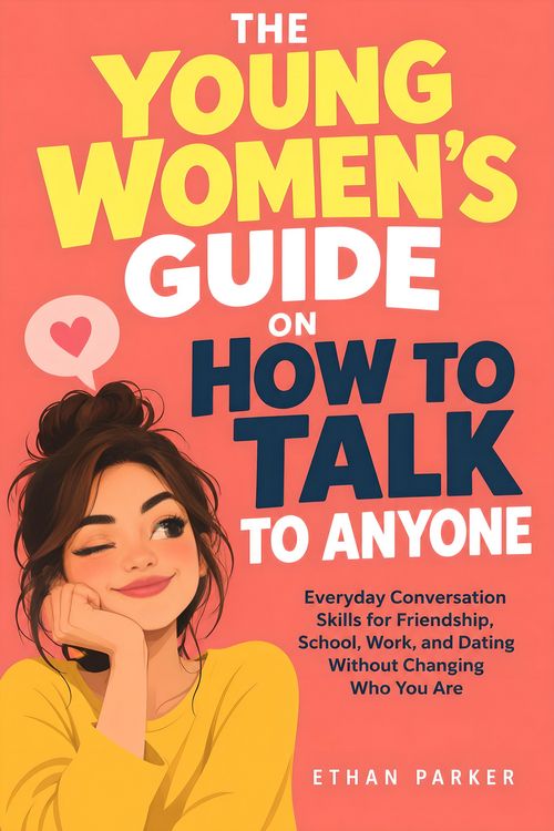 Produktbild: The Young Women's Guide on How to Talk to Anyone