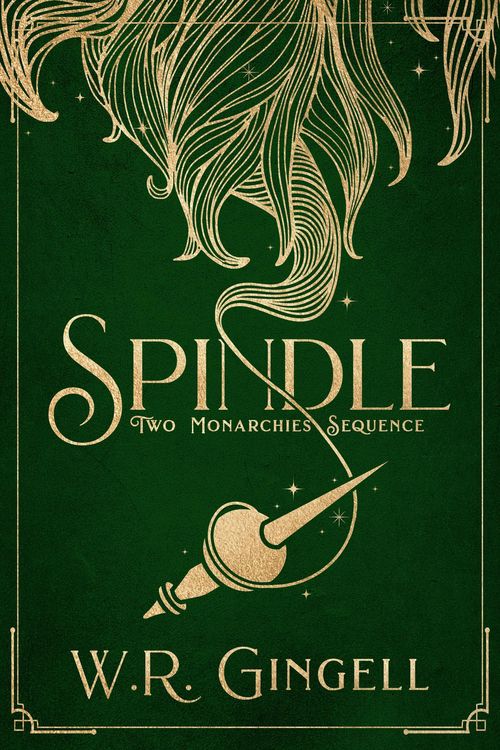 Produktbild: Spindle (Two Monarchies Sequence, #1)