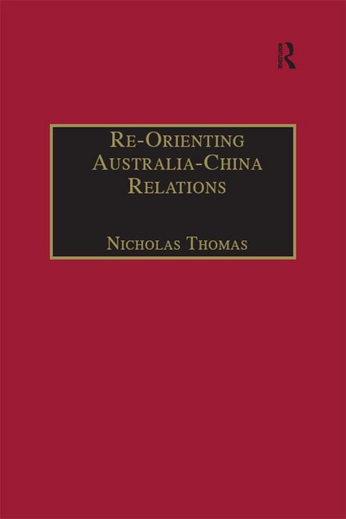 Produktbild: Re-Orienting Australia-China Relations