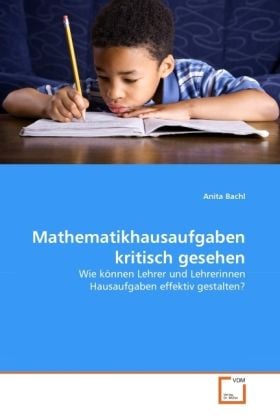 Produktbild: Bachl, A: Mathematikhausaufgaben kritisch gesehen