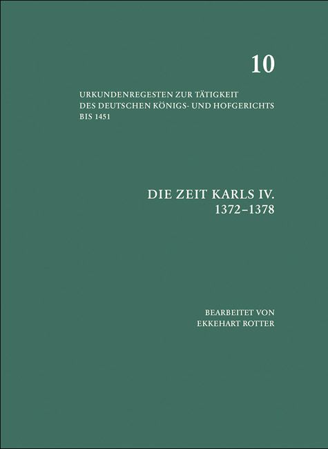 Produktbild: Die Zeit Karls IV. (1372 &ndash; 1378)