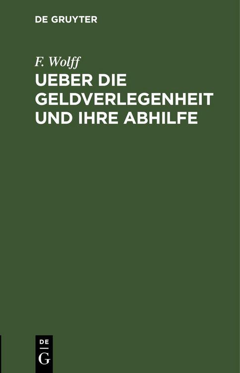 Produktbild: Ueber die Geldverlegenheit und ihre Abhilfe