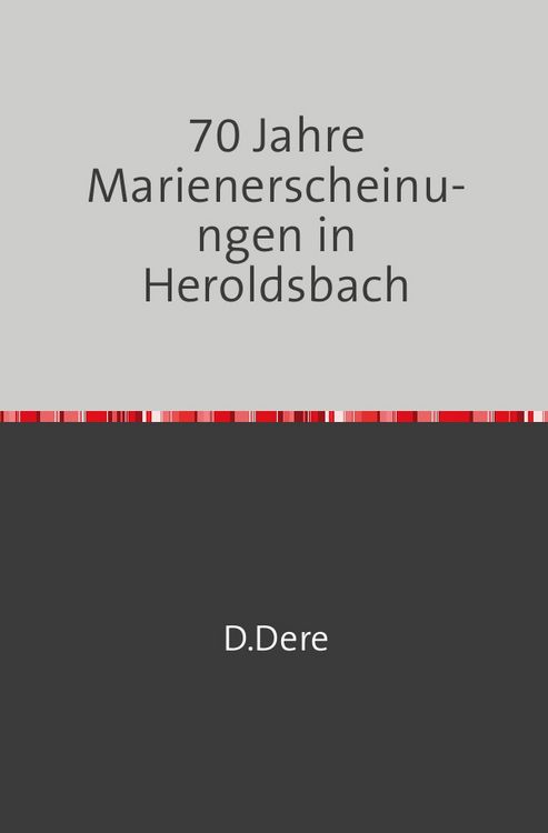 Produktbild: 70 Jahre Marienerscheinungen in Heroldsbach