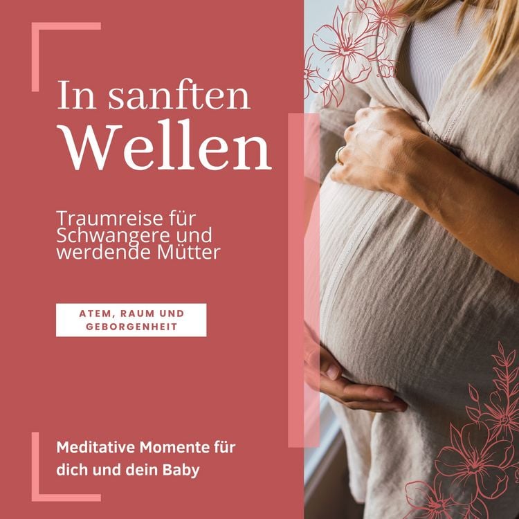 Produktbild: In sanften Wellen: Traumreise f&uuml;r Schwangere und werdende M&uuml;tter