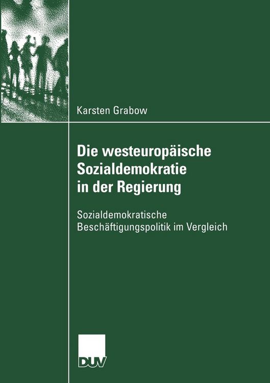 Produktbild: Die westeurop&auml;ische Sozialdemokratie in der Regierung