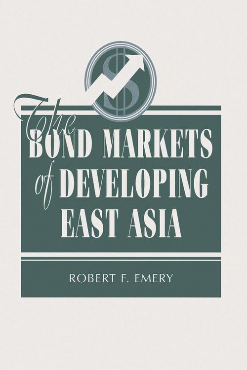 Produktbild: The Bond Markets Of Developing East Asia