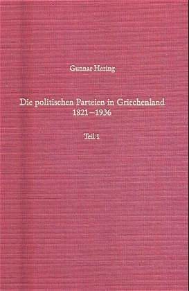 Produktbild: Die politischen Parteien in Griechenland 1821-1936