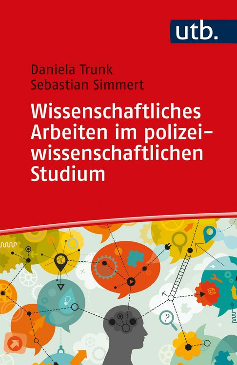 Produktbild: Wissenschaftliches Arbeiten im polizeiwissenschaftlichen Studium
