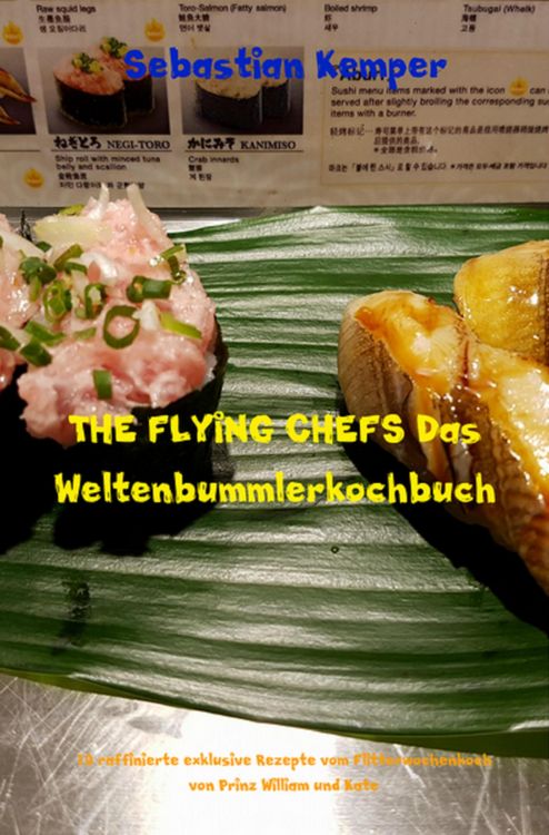 Produktbild: THE FLYING CHEFS Das Weltenbummlerkochbuch