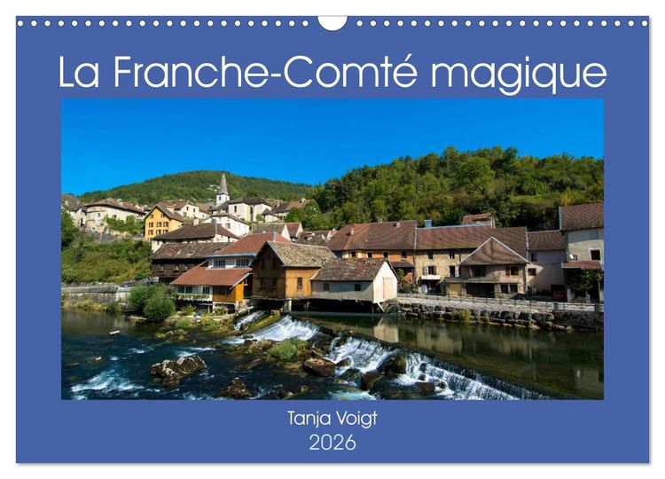 Produktbild: La Franche-Comt&eacute; magique (Calendrier mural 2026 DIN A3 vertical), CALVENDO calendrier mensuel