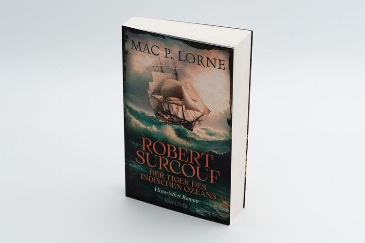 Produktbild: Robert Surcouf. Der Tiger des Indischen Ozeans