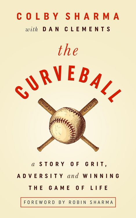 Produktbild: The Curveball A Story of Grit, Adversity, and Winning the Game of Life