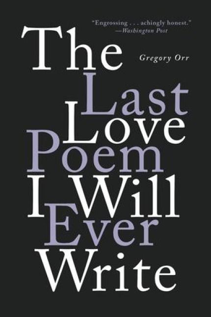 Produktbild: The Last Love Poem I Will Ever Write